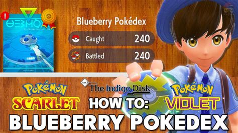 indigo disk pokedex|How to Complete the Blueberry Pokedex and。